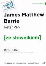 Peter Pan / Piotruś Pan z podręcznym słownikiem angielsko-polskim Poziom A2 wyd. 2 poprawione