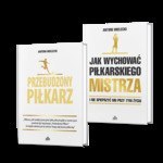 Przebudzony piłkarz + Jak wychować piłkarskiego Mistrza. I nie spieprzyć mu przy tym życia