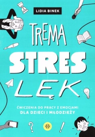 Trema, stres, lęk