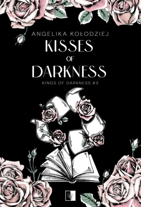 Kings of Darkness T.3 Kisses of Darkness