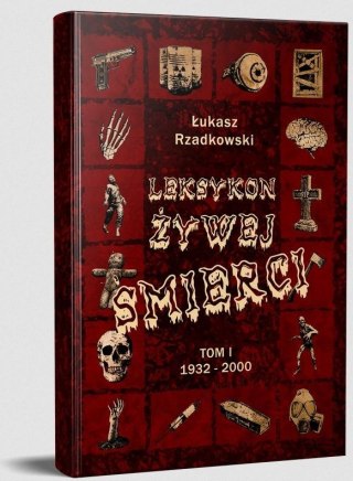 Leksykon żywej śmierci T.1 1932-2000 TW