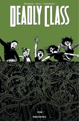 Deadly Class T.3 1988. Wężowisko