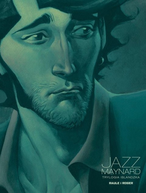 Jazz Maynard T.2 Trylogia islandzka Jazz Maynard T.2 Trylogia islandzka