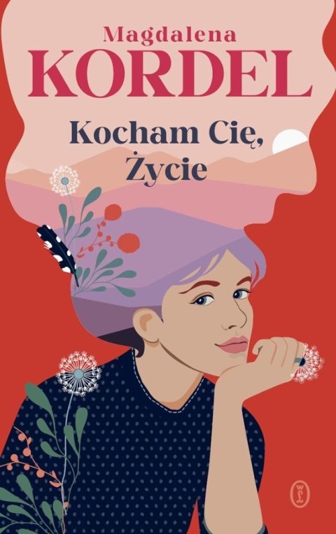 Kocham Cię, Życie MAGDALENA KORDEL