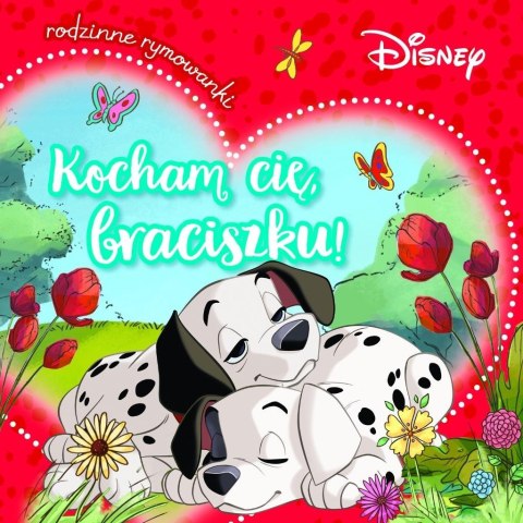 Kocham cię, braciszku! Rodzinne rymowanki. Disney