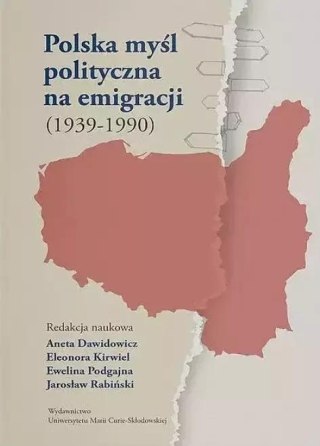 Polska myśl polityczna na emigracji (1939-1990)