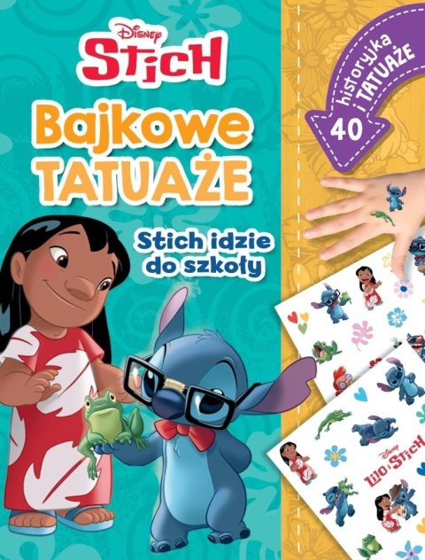 Stich idzie do szkoły. Bajkowe tatuaże. Stich