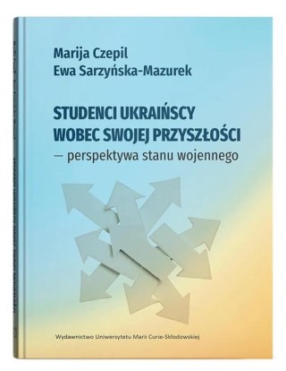 Studenci ukraińscy wobec swojej przyszłości...