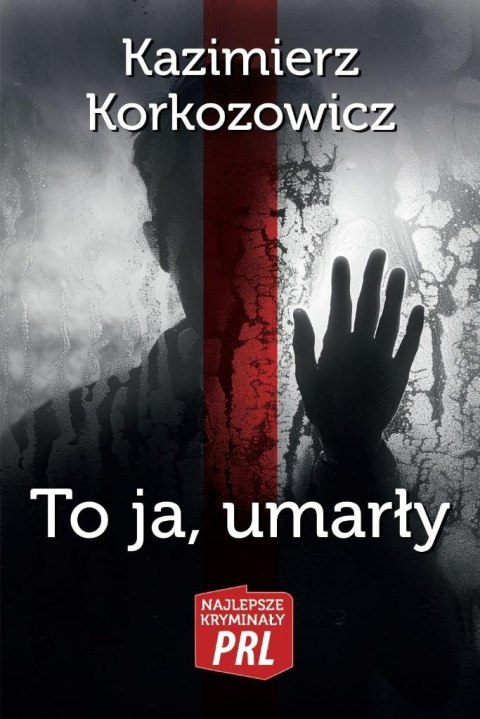 To ja, umarły