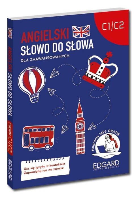 Angielski Słowo do słowa Dla zaawansowanych C1-C2