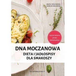 Dna moczanowa. Dieta i jadłospisy dla smakoszy