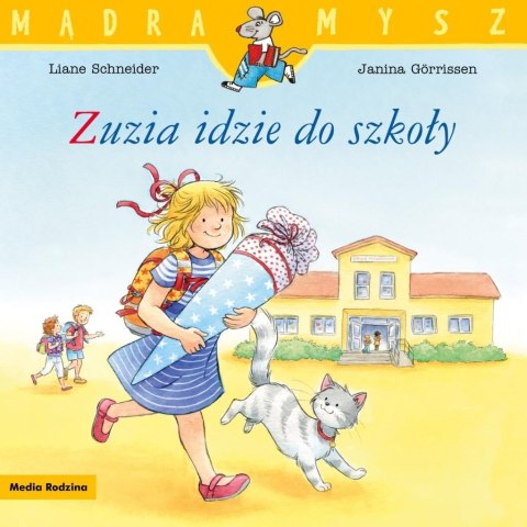 Mądra mysz. Zuzia idzie do szkoły