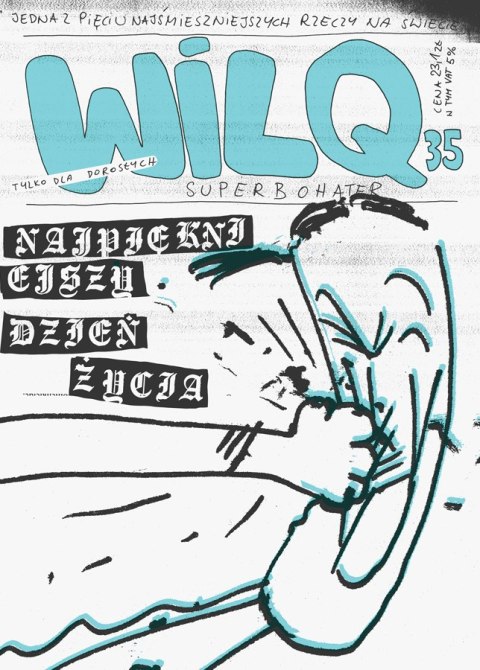 Najpiękniejszy dzień życia. Wilq Superbohater. Tom 35 Najpiękniejszy dzień życia. Wilq Superbohater. Tom 35