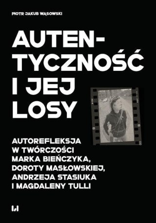 Autentyczność i jej losy