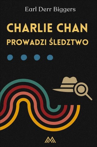 Charlie Chan T.5 Charlie Chan prowadzi śledztwo