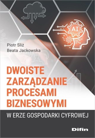 Dwoiste zarządzanie procesami biznesowymi w erze..