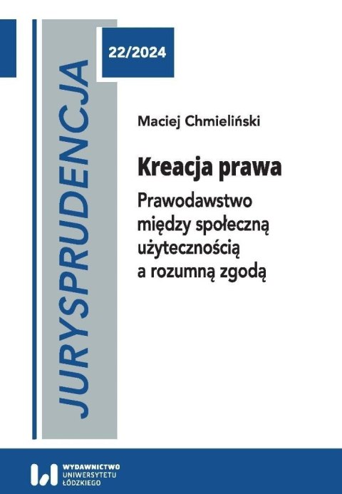 Jurysprudencja 22. Kreacja prawa