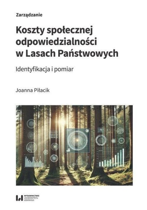 Koszty społecznej odpowiedzialności w Lasach...