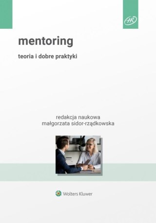 Mentoring. Teoria i dobre praktyki