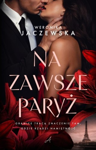 Na zawsze Paryż WERONIKA JACZEWSKA