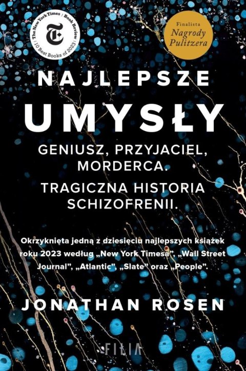 Najlepsze umysły. Geniusz, przyjaciel, morderca