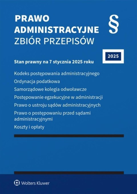 Prawo administracyjne. Zbiór przepisów w.45 2025