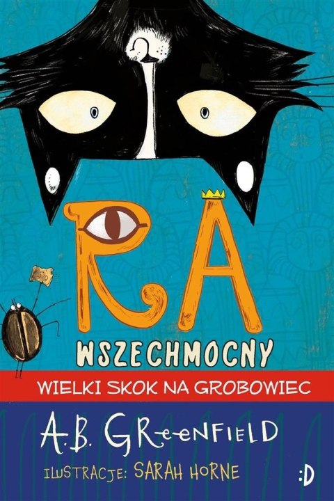 Ra Wszechmocny. Wielki skok na grobowiec