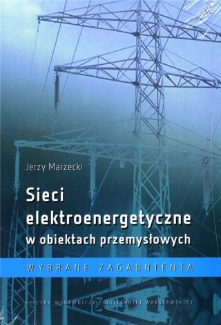 Sieci elektroenergetyczne w obiektach przemysł.