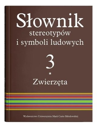 Słownik stereotypów i symboli ludowych T.3