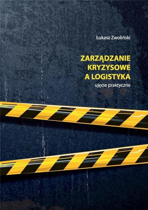 Zarządzanie kryzysowe a logistyka