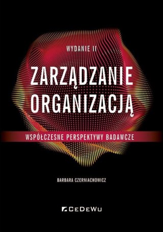 Zarządzanie organizacją - współczesne perspektywy