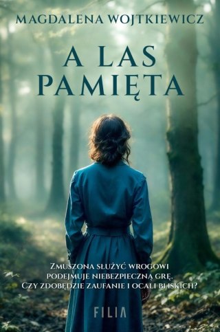 A las pamięta MAGDALENA WOJTKIEWICZ