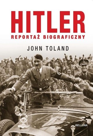 Hitler. Reportaż biograficzny