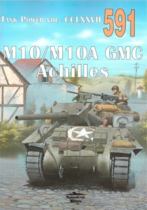 M10/M10A GMC Achilles Tank Power vol. CCLXXVII