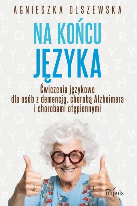 Na końcu języka. Ćwiczenia językowe dla osób...