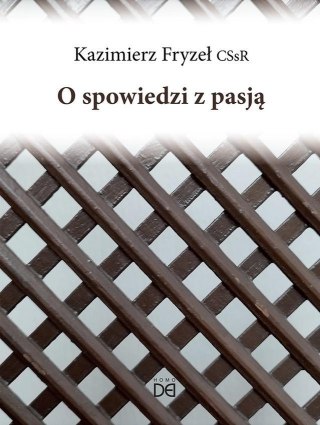 O spowiedzi z pasją