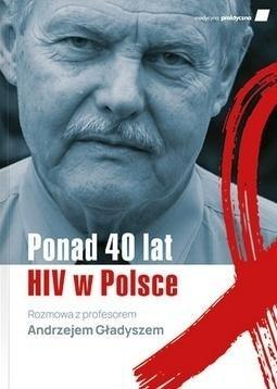 Ponad 40 lat HIV w Polsce