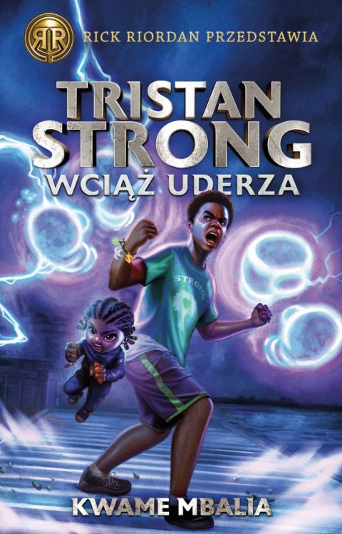 Tristan Strong wciąż uderza. Tom 3