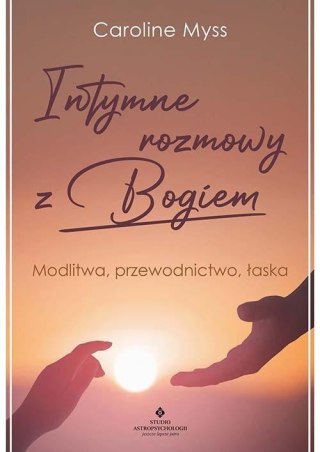 Intymne rozmowy z Bogiem