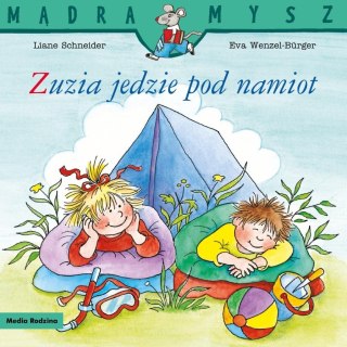 Mądra Mysz. Zuzia jedzie pod namiot