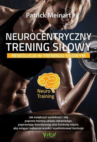 Neurocentryczny trening siłowy