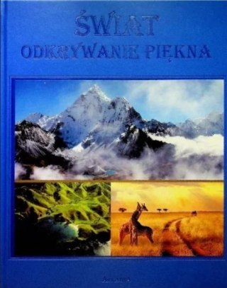 Świat odkrywanie piękna