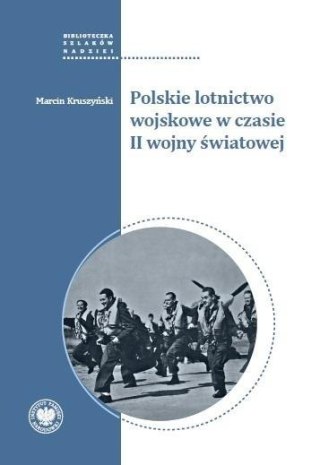 Polskie lotnictwo wojskowe w czasie II wojny...