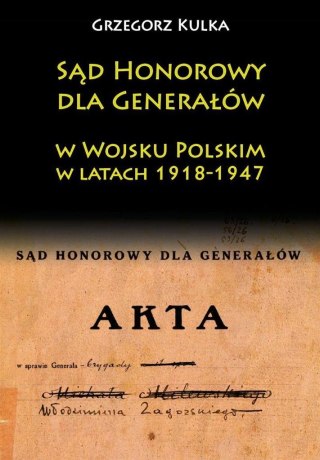 Sąd Honorowy dla Generałów w WP w latach 1918-1947