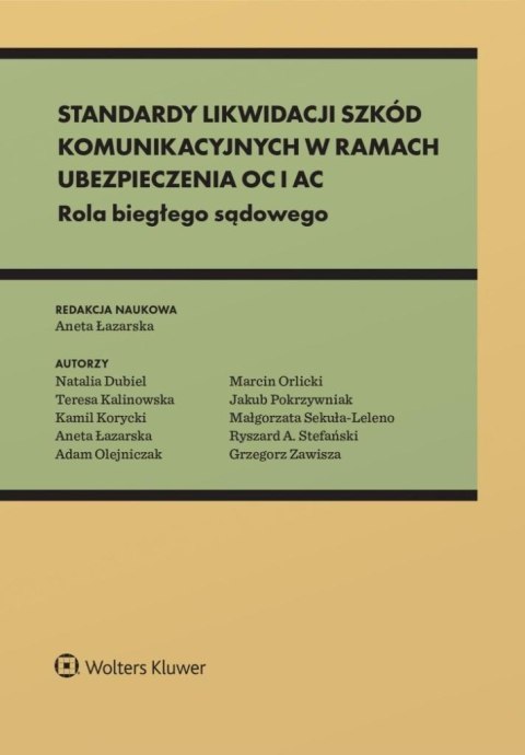 Standardy likwidacji szkód komunikacyjnych... Standardy likwidacji szkód komunikacyjnych...