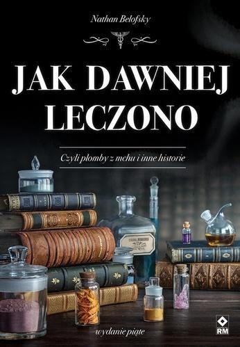 Jak dawniej leczono w.5