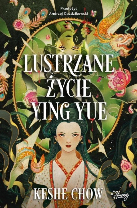 Lustrzane życie Ying Yue KESHE CHOW