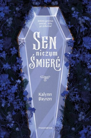 Sen niczym śmierć KALYNN BAYRON