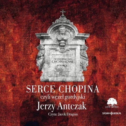 Serce Chopina, czyli węzeł gordyjski audiobook