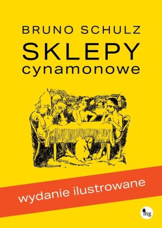 Sklepy cynamonowe. Wydanie ilustrowane